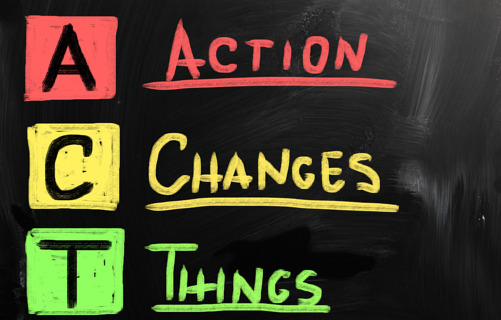 Action Changes Things